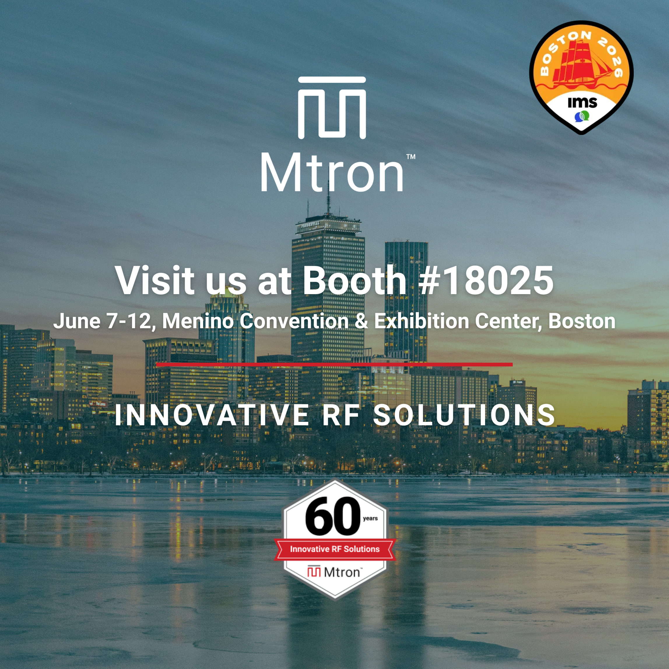 Mtron at IMS in Boston Innovative RF Solutions 2026